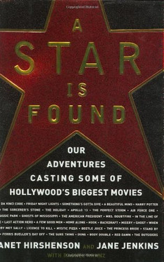 A Star Is Found: Our Adventures Casting Some of Hollywood's Biggest Movies