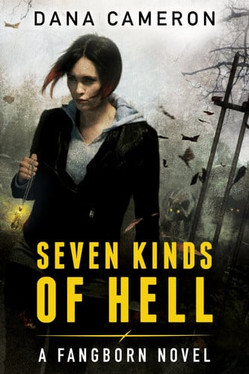 Seven Kinds of Hell (Fangborn)