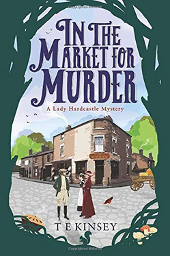 In the Market for Murder (A Lady Hardcastle Mystery, 2)