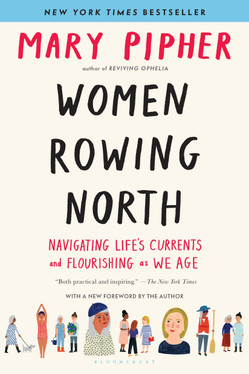Women Rowing North: Navigating Life’s Currents and Flourishing As We Age