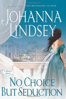 No Choice But Seduction: A Malory Novel (Malory-Anderson Family)