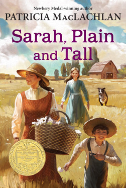 Sarah, Plain and Tall: A Newbery Award Winner (Sarah, Plain and Tall Saga Book 1)