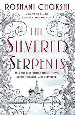 Silvered Serpents (The Gilded Wolves, 2)