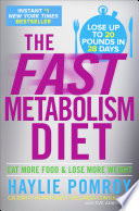 The Fast Metabolism Diet
