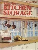 Kitchen Storage: Ideas and Projects