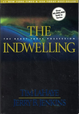 The Indwelling: The Beast Takes Possession (Left Behind Series Book 7)