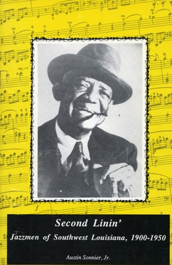 Second Linin: Jazzmen of Southwest Louisiana 1900-1950