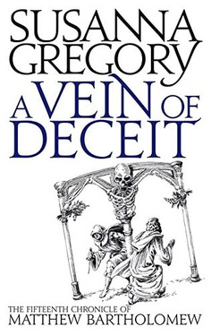 A Vein of Deceit: The Fifteenth Chronicle of Mathew Bartholomew (Matthew Bartholomew Chronicles)