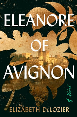 Eleanore of Avignon: A Novel