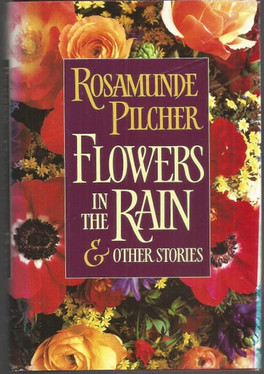 Flowers in the Rain & Other Stories