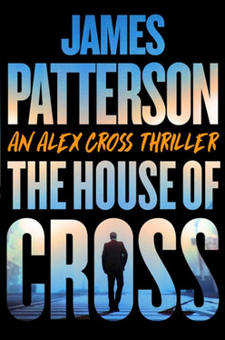 The House of Cross (Alex Cross, 30)