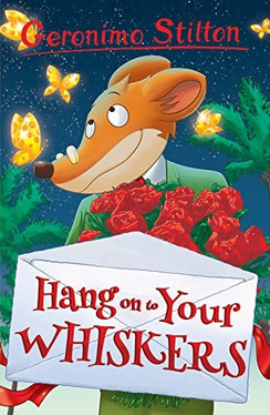 Hang onto Your Whiskers! (Geronimo Stilton) (Geronimo Stilton: 10 Book Collection (Series 1))