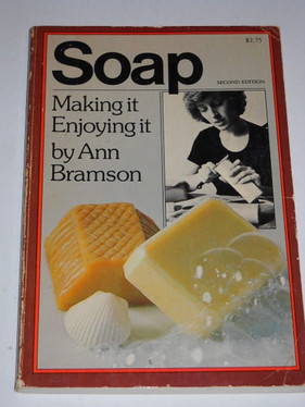 Soap: Making It, Enjoying It