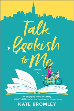 Talk Bookish to Me: A Romantic Comedy