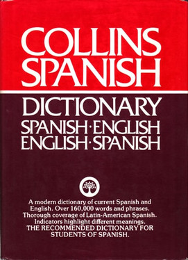 Collins Spanish - English / English / Spanish Dictionary / Diccionario Espanol - Ingles / Ingles - Espanol