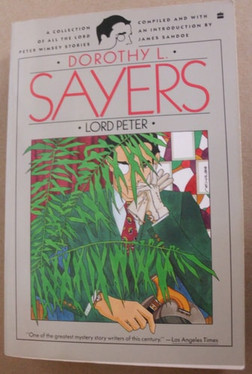Lord Peter - A Collection Of All The Lord Peter Wimsey Stories