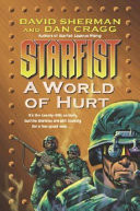 A World of Hurt (Starfist, Book 10)