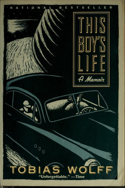 This Boy's Life: A Memoir