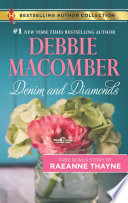 Denim and Diamonds: A Cold Creek Reunion (Harlequin Bestselling Author Collection)