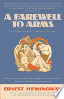 A Farewell to Arms: The Hemingway Library Edition