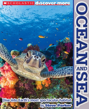 Ocean and Sea (Scholastic Discover More)