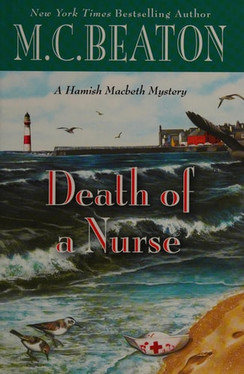 Death of a Nurse (A Hamish Macbeth Mystery, 31)