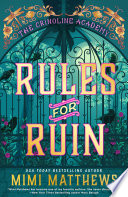 Rules for Ruin (The Crinoline Academy)