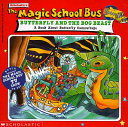 The Magic School Bus: Butterfly And The Bog Beast, The