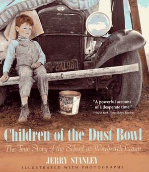 Children of the Dust Bowl: The True Story of the School at Weedpatch Camp