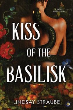 Kiss of the Basilisk (Standard Edition): A Split or Swallow Novel (Split or Swallow, 1)
