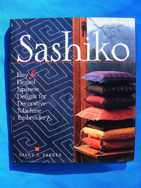 Sashiko: Easy & Elegant Designs for Decorative Machine Embroidery (U) - SKU 161552