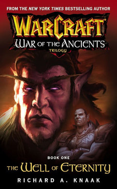 Warcraft: War of the Ancients #1: The Well of Eternity (U) - SKU 162299