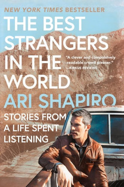 The Best Strangers in the World: Stories from a Life Spent Listening (U) - SKU 162399