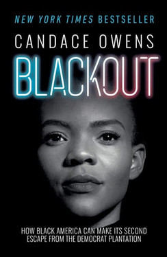 Blackout: How Black America Can Make Its Second Escape from the Democrat Plantation (U) - SKU 162637