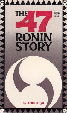 The Forty-Seven Ronin Story (U) - SKU 162732