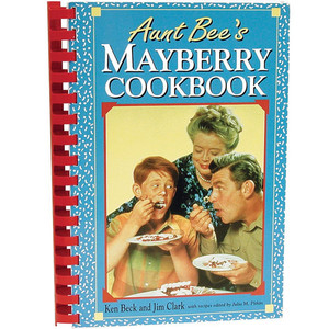 Aunt Bee's Mayberry Cookbook (U) - SKU 163558
