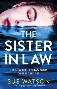 The Sister-in-Law: An utterly gripping psychological thriller (U) - SKU 163623
