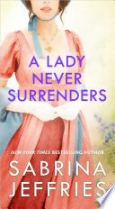 A Lady Never Surrenders (5) (The Hellions of Halstead Hall)