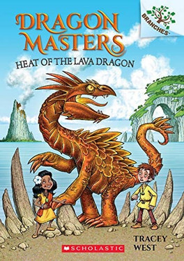 Heat of the Lava Dragon: A Branches Book (Dragon Masters #18), Volume 18 (N) - SKU 164336