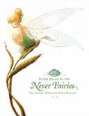 In the Realm of the Never Fairies Secret World of Pixie Hollow, The