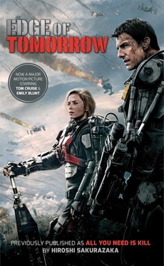 Edge of Tomorrow (Movie Tie-in Edition) (Previously published and available digitally as All You Need Is Kill)