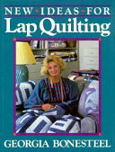 New Ideas for Lap Quilting