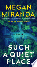 Such a Quiet Place A Novel