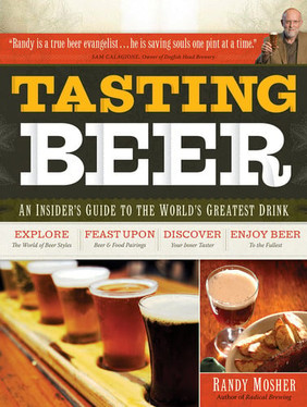 Tasting Beer An Insider's Guide to the World's Greatest Drink (U) - SKU 165105
