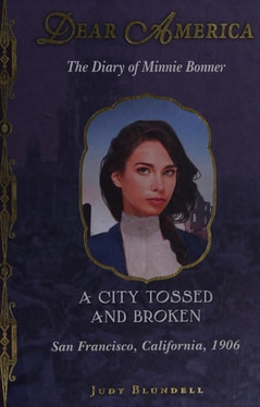 A City Tossed and Broken The Diary of Minnie Bonner