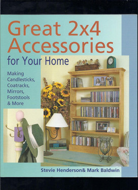 Great 2x4 Accessories for Your Home Making Candlesticks, Coatracks, Mirrors, Footstools and More (U) - SKU 165634