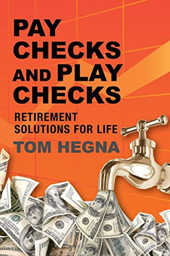 Paychecks and Playchecks Retirement Solutions for Life (U) - SKU 165670