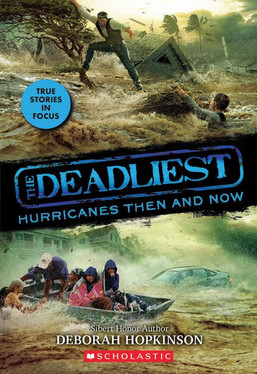 The Deadliest Hurricanes Then and Now (the Deadliest #2, Scholastic Focus), 2 (U) - SKU 165813