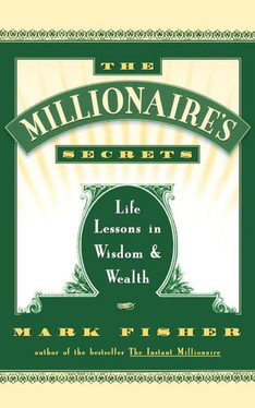 The Millionaire's Secrets Life Lessons in Wisdom and Wealth (U) - SKU 166058