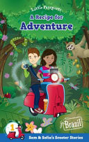 A Recipe for Adventure (Little Passports: Sam & Sofia's Scooter Stories, No. 1) (U) - SKU 166097